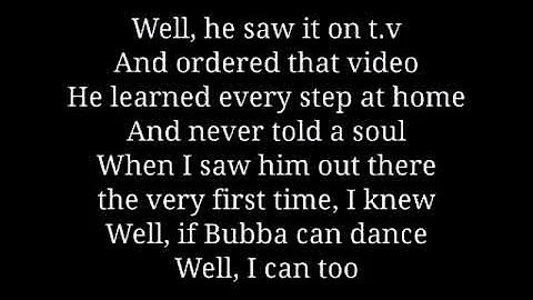 If Bubba can dance - Shenandoah lyrics