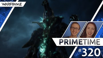 Warframe | Prime Time 320: Devstream Sneak Preview & Quest To Conquer Cancer Teaser