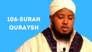 106 Surah Quraysh | Sheikh Hassan Al-waajidi