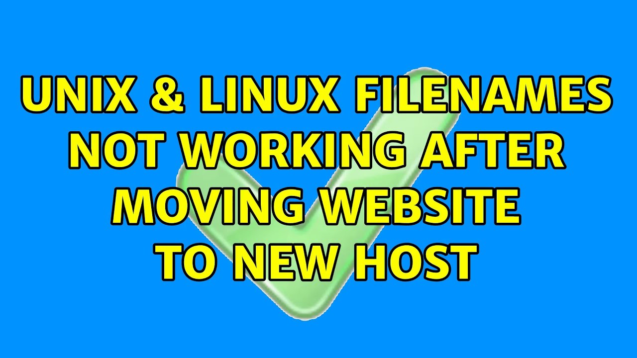 Unix Linux Filenames Not Working After Moving Website To New Host