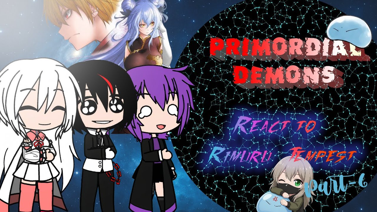 Первобытные демоны реагируют на Римуру Темпест | Часть 6 | GCRV