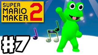 Super Mario Maker 2 - Gameplay Walkthrough Part 7 - Dancing Soundfrog! (Nintendo Switch)