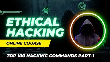 🚀 Complete Ethical Hacking Course for Beginners | Top 100 Commands for Kali Linux | Part-1