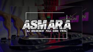 Download lagu Asmara ( Breakbeat Version ) Lyric Video 🎵 DJ Anggakun