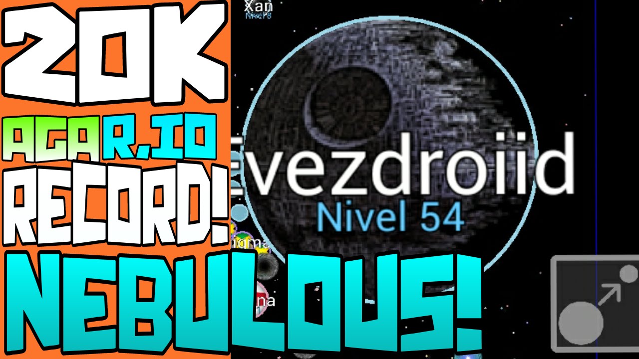NEBULOUS | AGAR.IO | 20K PUNTOS!! | EPIC WIN!! | PRIMERA PARTIDA #1