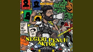 Download Lagu Negeri Penuh Aktor MP3
