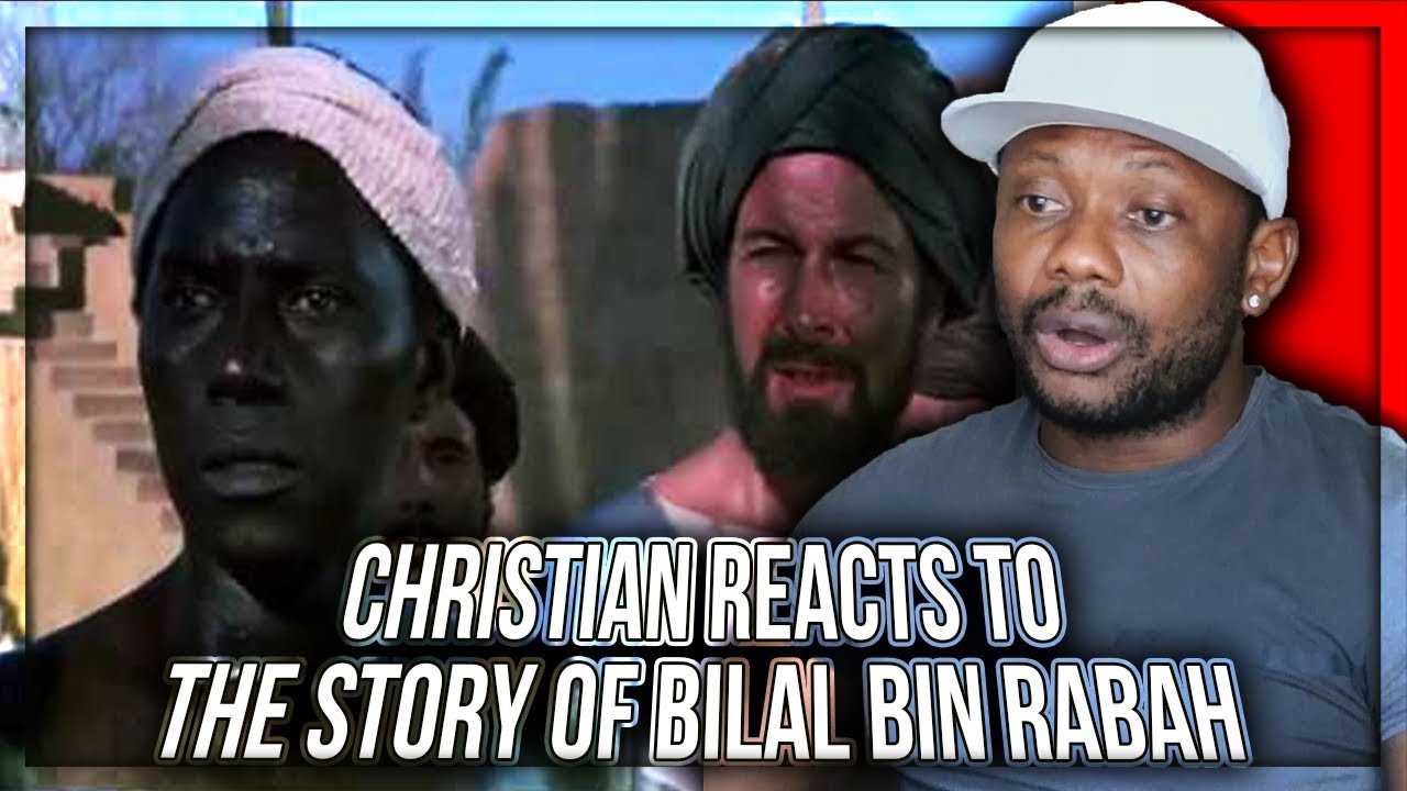 christian-reacts-to-the-story-of-bilal-bin-rabah-first-man-who-call-to