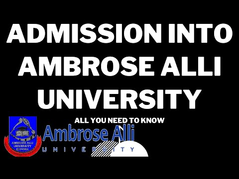 Admission Into Ambrose Alli University (All You Need To Know) - Requirements, Aggregate, Cut offs