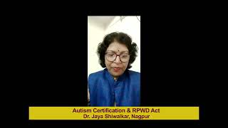 Autism Certification & RPWD Act - Dr. Jayashree Shiwalkar