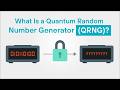What Is a Quantum Random Number Generator (QRNG)? True Randomness for Modern Cryptography