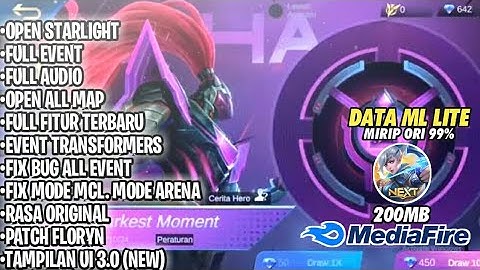 Data ML Lite 200MB Full Event | Mirip Ori 99% -cocok buat hp spek rendah | Patch Floryn!!