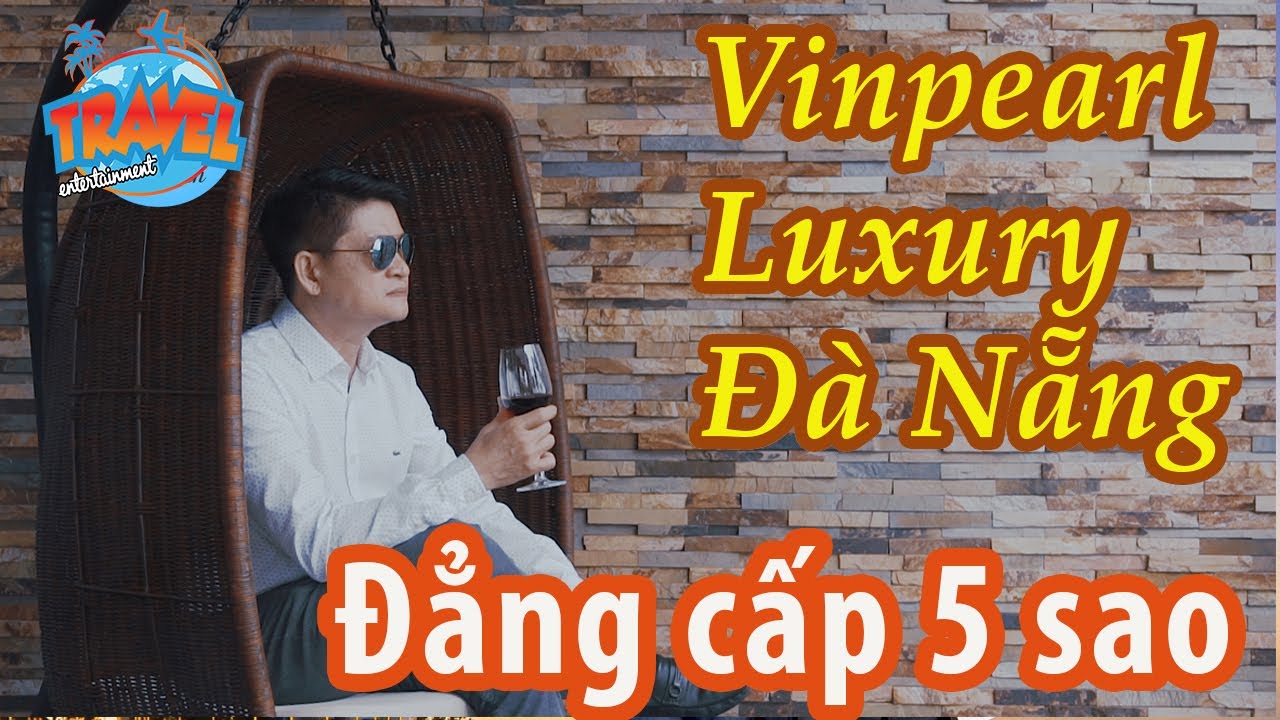 vinpearl da nang  2022 Update  Vinpearl Luxury Resort Đà Nẵng | Kỳ nghỉ đẳng cấp 5 sao | Du lịch Đà Nẵng