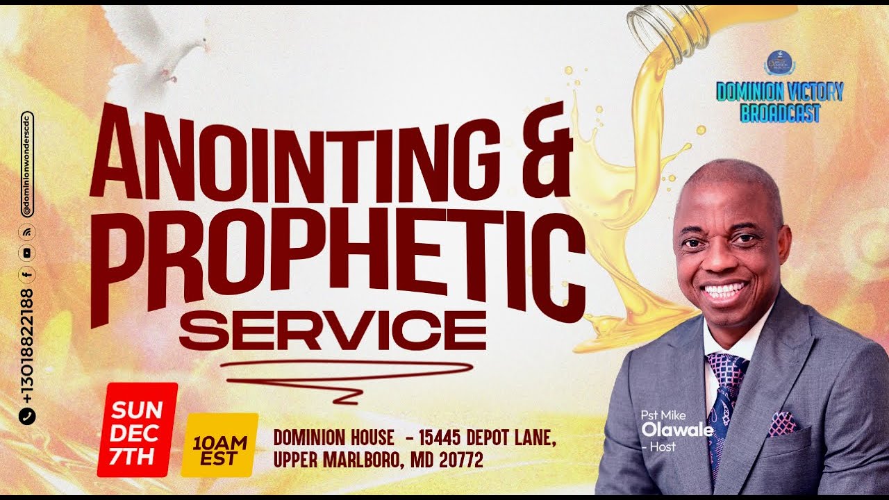 DVB - DOMINION ANOINTING & PROPHETIC SERVICE - DEC 7