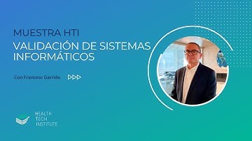 Muestra HTI - Validación de Sistemas Informáticos Principios Básicos