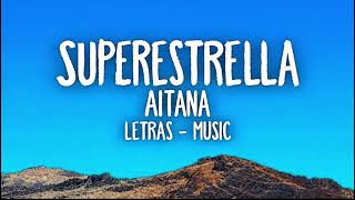 SUPERESTRELLA - Aitana