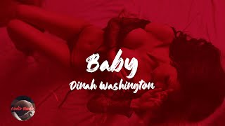 Dinah Washington - Baby (You&#39;ve Got What It Takes) (Lyrics)