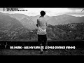 Lil durk  all my life ft j cole lyrics