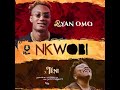 Nkwobi Ryan Omo Ft Teni Official Audio mp3