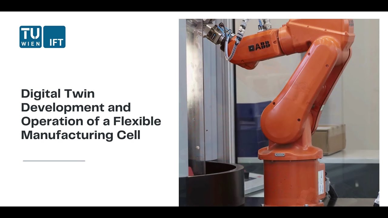 DigitalTwin Development and Operation of a flexible Manufacturing Cell ...