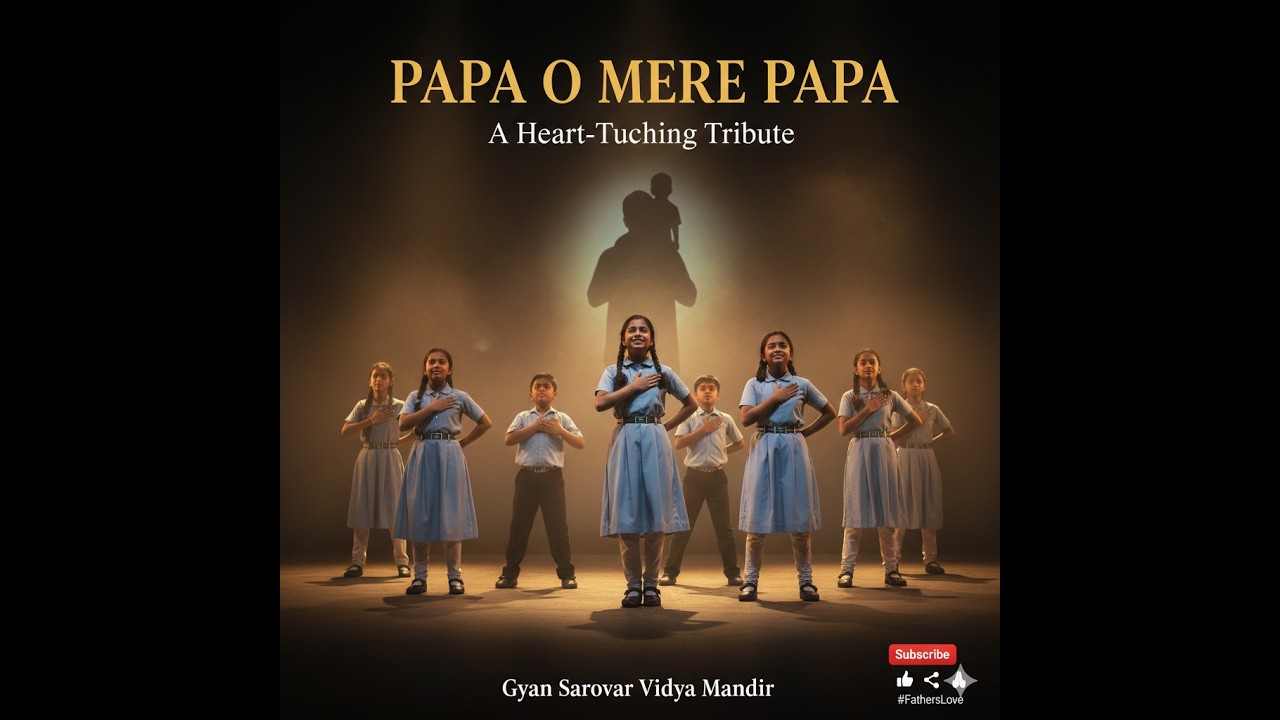 Papa O Mere Papa 💙 | Emotional Dance Tribute | Gyan Sarovar Vidya Mandir