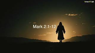 Mark  2:1-12 - Daily Gospel Reading - 17th of January 2025