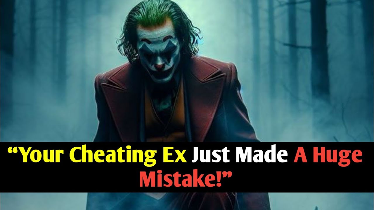 “Your Cheating Ex Just Made A Huge Mistake!” jokerspeech | joker motivation speech