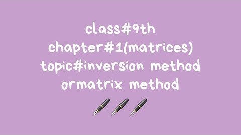 class#9th chap#1 exercise#1.6 topic #inversion method