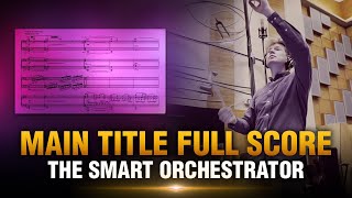 Main Title Score - The Smart Orchestrator Volume 1