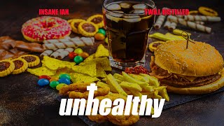 "Unhealthy"  LYRIC VIDEO - Insane Ian and Twill Distilled (Sam Smith/Kim Petras "Unholy" parody)