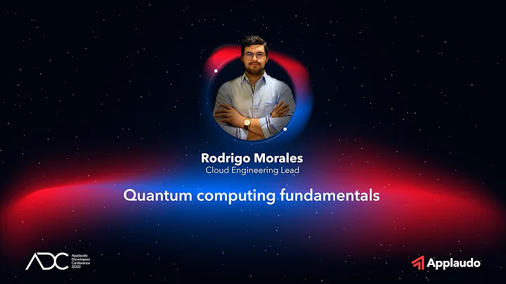 Quantum computing fundamentals | Rodrigo Morales |...