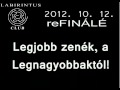 reFinálé / 2012.10.12. | 21:00 | Szigetvár