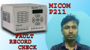 How to Check Fault Record in Micom p211 Relay Setting