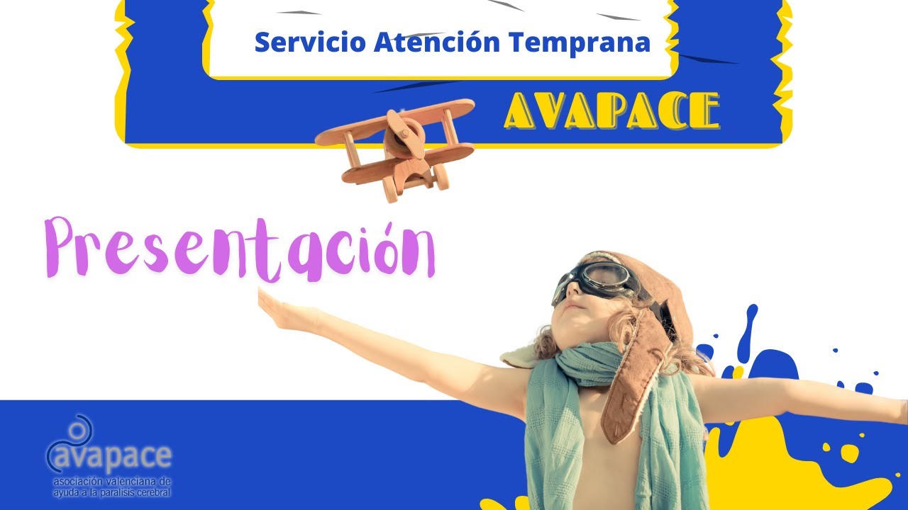 PRESENTACIÓN Servicios de Atención Temprana de AVAPACE