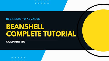 BeanShell Complete Tutorial | BeanShell in 1 hour | IAM