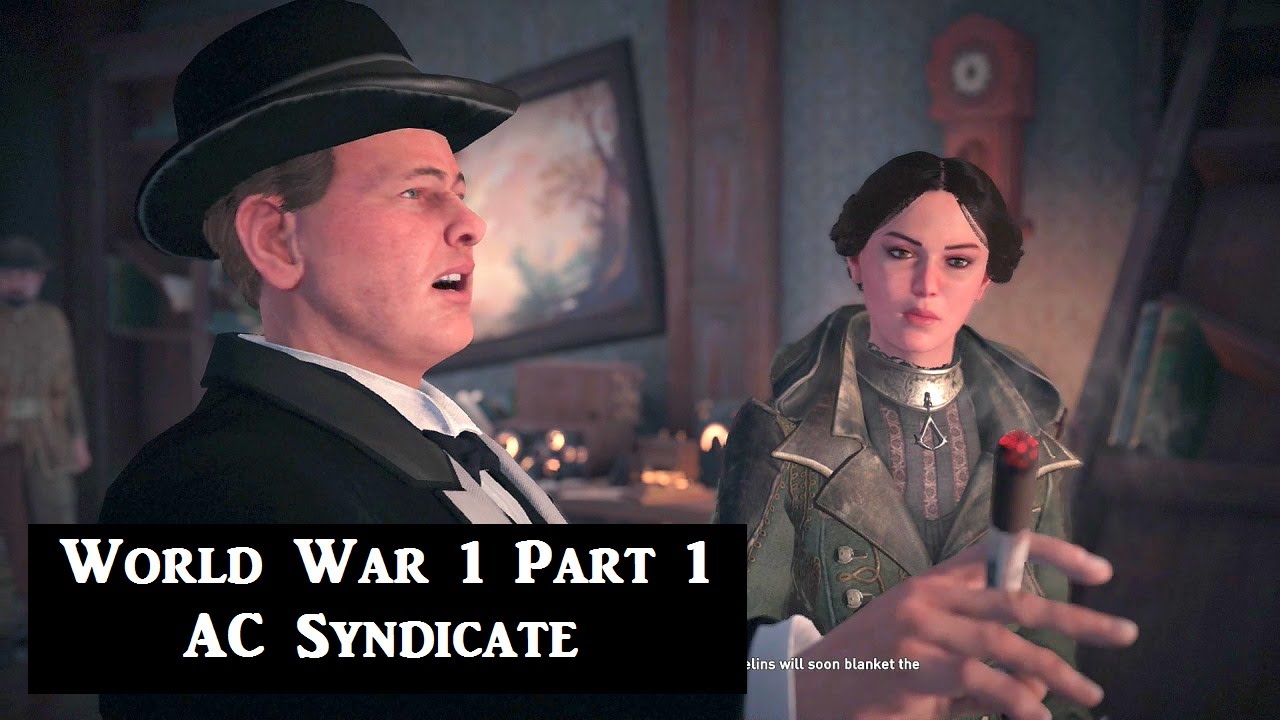 World War I Part 1 Assassin's Creed Syndicate Winston Churchill