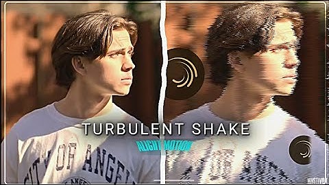 Turbulent shake on alight motion🔥(Present+)