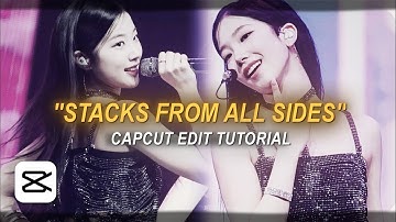 "STACKS FROM ALL SIDES" tiktok trend edit tutorial - capcut