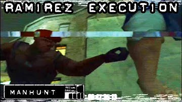 Manhunt - Ramirez Execution HD