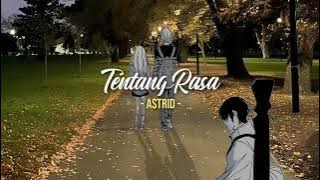 Astrid - Tentang Rasa (sped up   reverb) Tik Tok Version