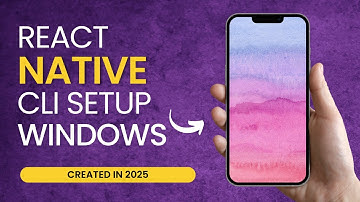 React Native CLI Setup for Windows [Created in 2025]