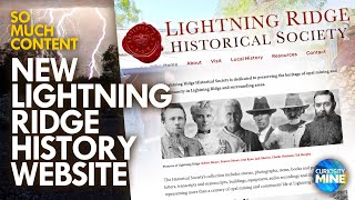 New Lightning Ridge Historical Society Website! Opal Mining History @ Lightning Ridge