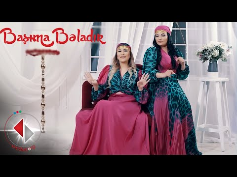 Ülviyyə Namazova & Bahar Lətifqızı - Başıma Bəladır(Yeni 2023)