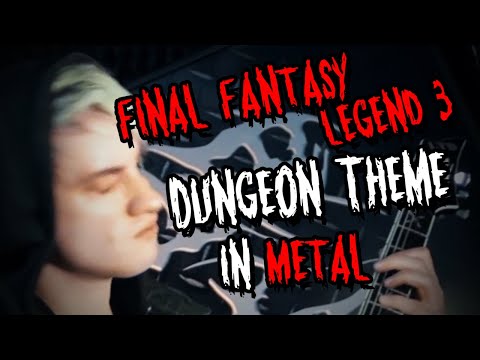 Final Fantasy Legend 3 - Dungeon Theme - BOD No.1 - THEoneNILS