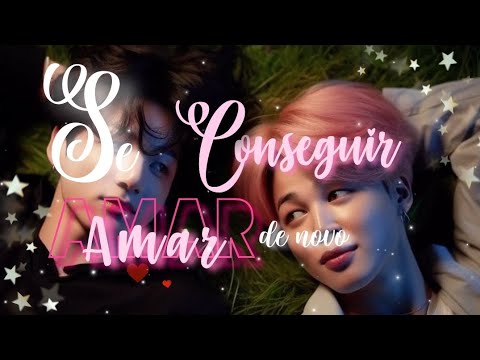 SÉRIE JIKOOK • 💕 • Se conseguir amar de novo 