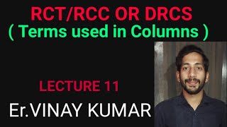 Civil Engg // RCT/RCC OR DRCS // Terms used in columns
