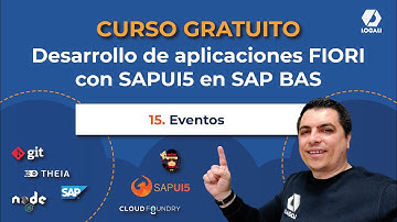 15/20 Eventos - Desarrollo de aplicaciones FIORI con SAPUI5 en SAP BAS