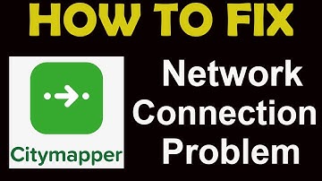 How To Fix City Mapper App Network Connection Problem Android & iOS | City Mapper No Internet Error