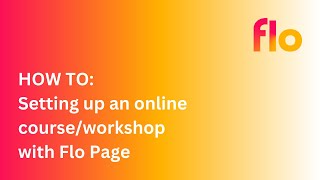 Set up an online course with Flo Page! Set up an online course with Flo Page!