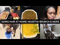 Doing our hair at home cook brunch break fast ideas  samidos mugithi more