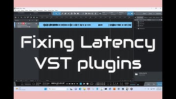 Fix Latency for VST plugin in Studio One Artist